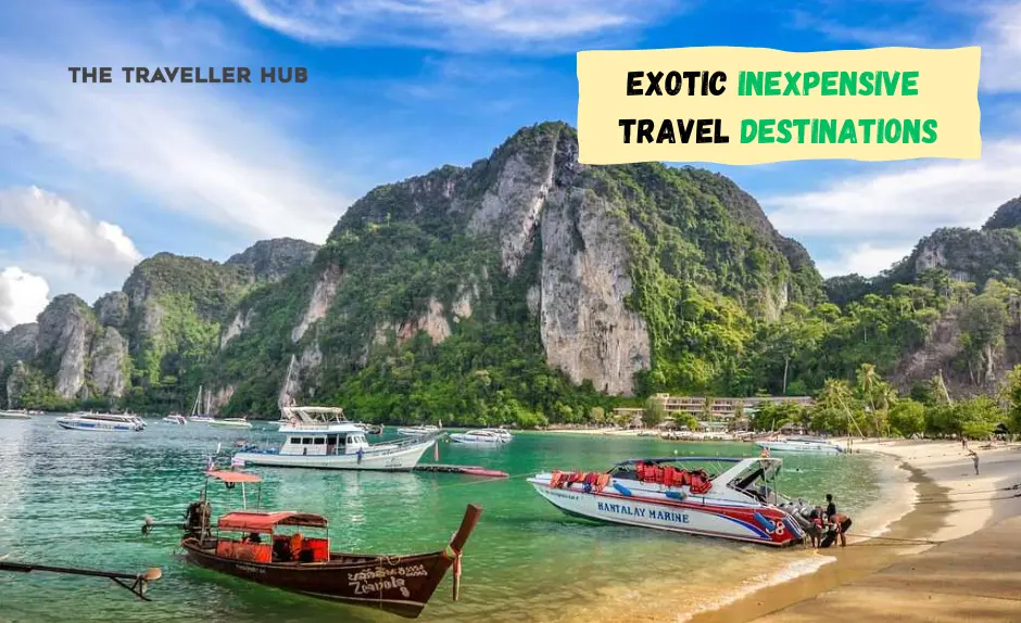 Exotic Inexpensive Travel Destinations