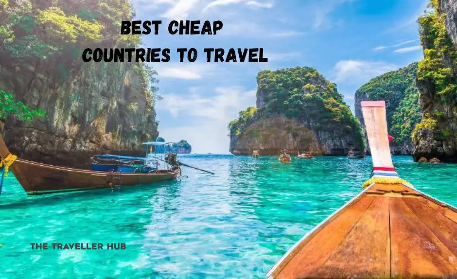 Best Cheap Countries To Travel